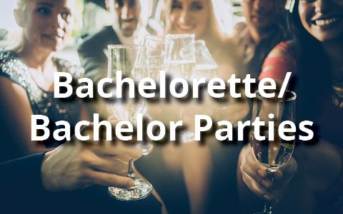 Bachelorette/Bachelor Parties