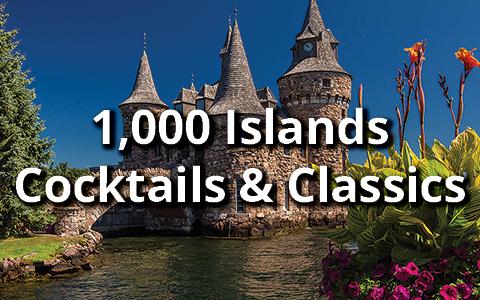 1,000 Islands Cocktails & Classics